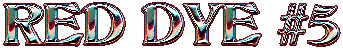 Red Dye #5